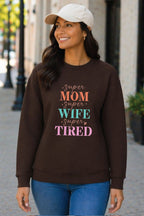 Dark chocolate Mom Wife Tired sweatshirt – warm mom sweater gift Canada