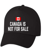 Black cap with 'Canada is not for sale' text and Canadian flag on a white background
