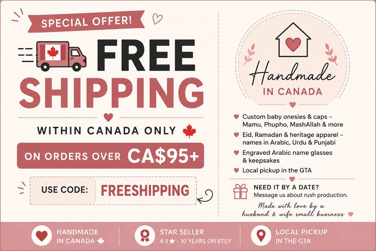 The image is a promotional advertisement for a company that offers free shipping on orders over $95 or more. It features a red and white color scheme with a red truck and a red heart symbol. The ad highlights the company's commitment to handcrafted products and offers a special offer for customers to ship their purchases within Canada. The ad also mentions that the company ships custom baby onesies and caps, as well as other apparel items, and provides a free shipping code for customers to use.
