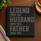 Personalized engraved black slate coaster featuring Legend Husband Father design with customizable milestone years, Father's Day gift for dad, husband, and grandpa.