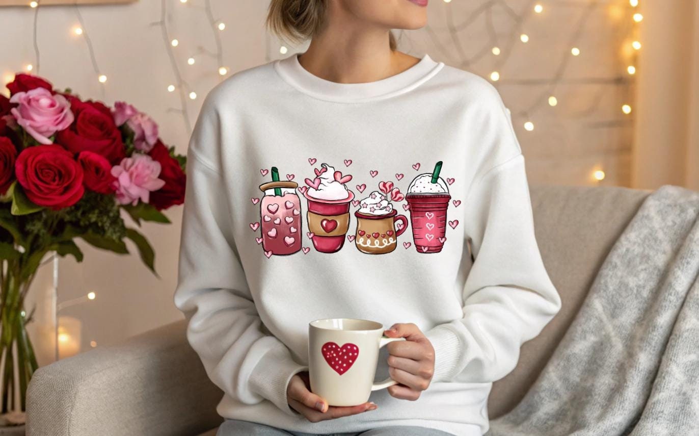 Valentines Coffee Drinks Sweatshirt