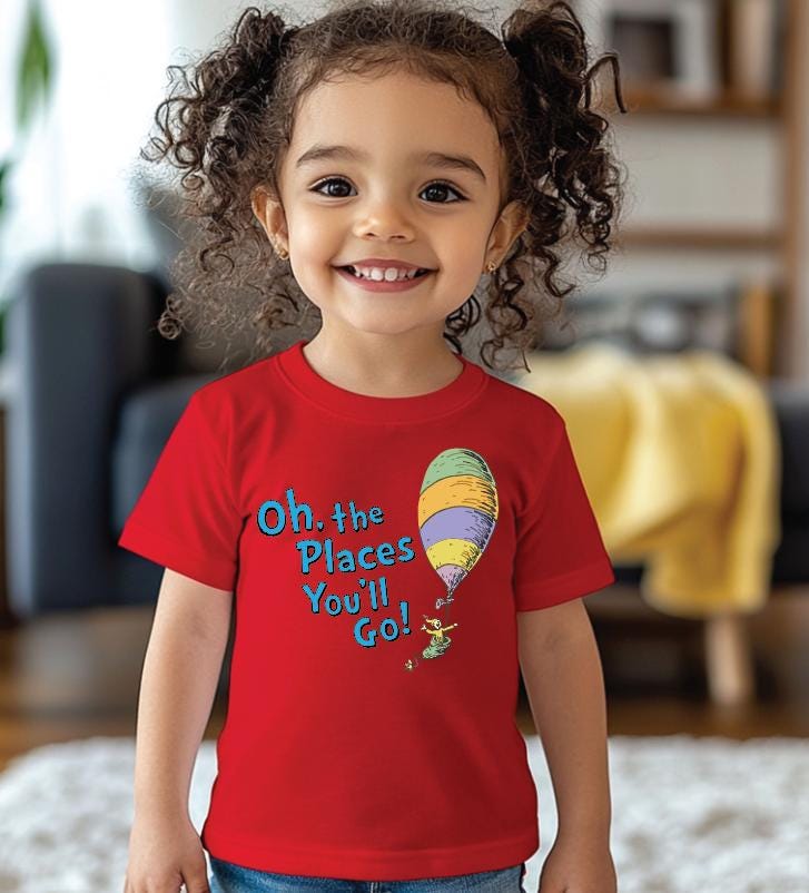 Oh The Places You'll Go Toddler Shirt: Dr Seuss Kindergarten Tee