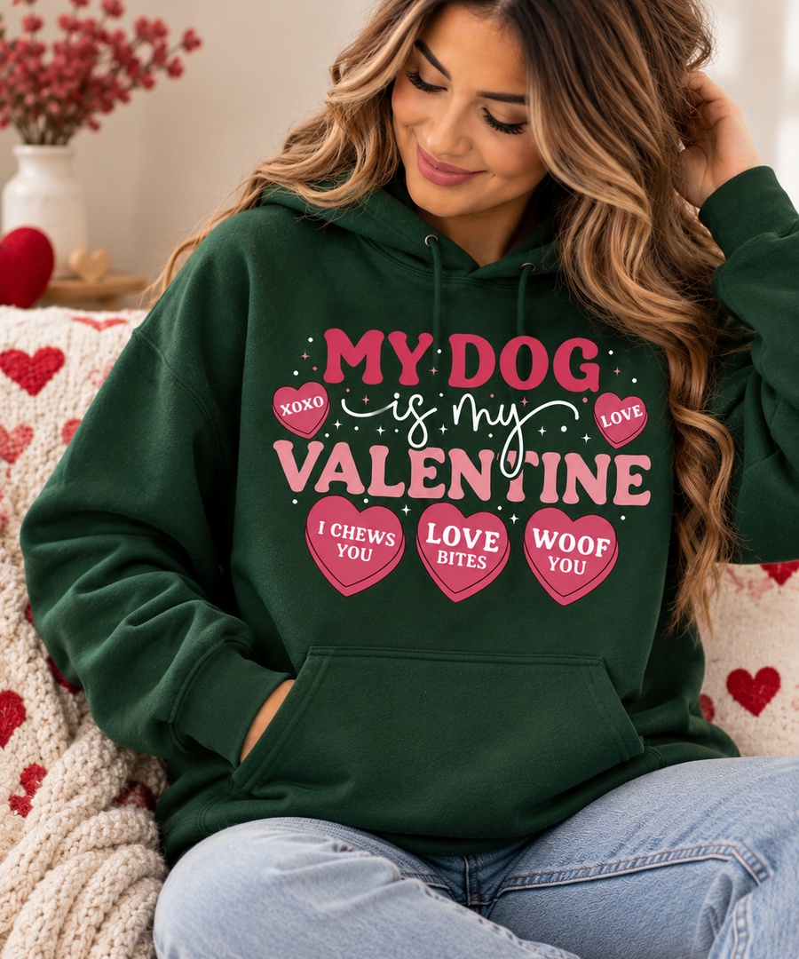 My Dog Is My Valentine Shirt, Sweatshirt & Hoodie – Dog Mom Valentine Apparel