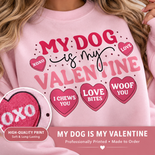 My Dog Is My Valentine Shirt, Sweatshirt & Hoodie – Dog Mom Valentine Apparel